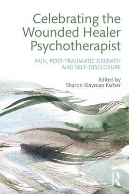 Celebrating the Wounded Healer Psychotherapist Farber Sharon Klayman