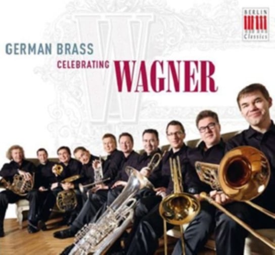 Celebrating Wagner German Brass