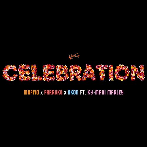 Celebration Maffio, Farruko & Akon feat. Ky-Mani Marley