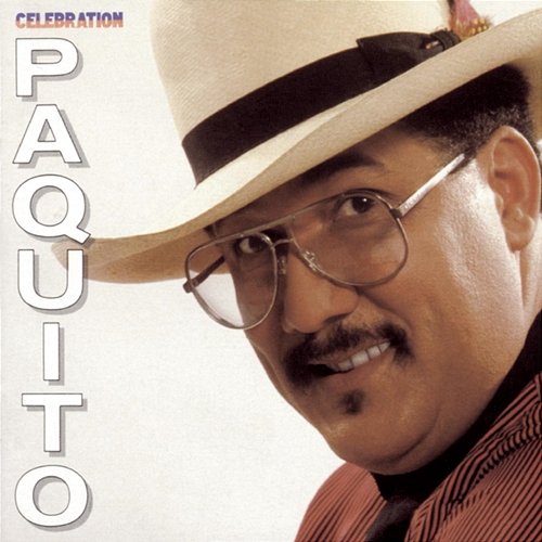 Celebration Paquito D'Rivera
