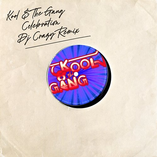 Celebration Kool & The Gang, DJ Crazy