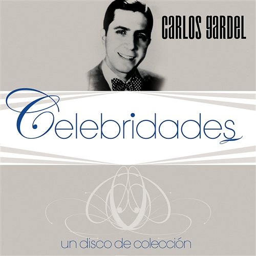 Celebridades Carlos Gardel