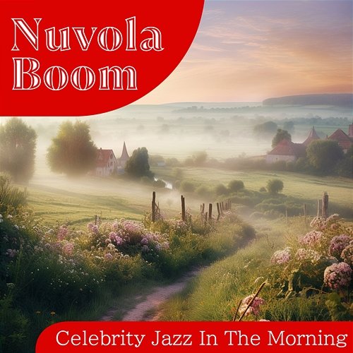 Celebrity Jazz in the Morning Nuvola Boom