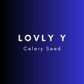 Celery Seed Lovly Y