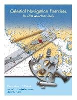 Celestial Navigation Exercises for Class and Home study Prinet Dominique F.