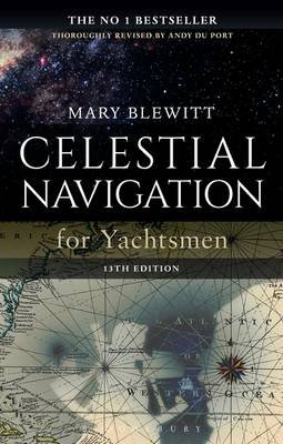 Celestial Navigation for Yachtsmen Blewitt Mary