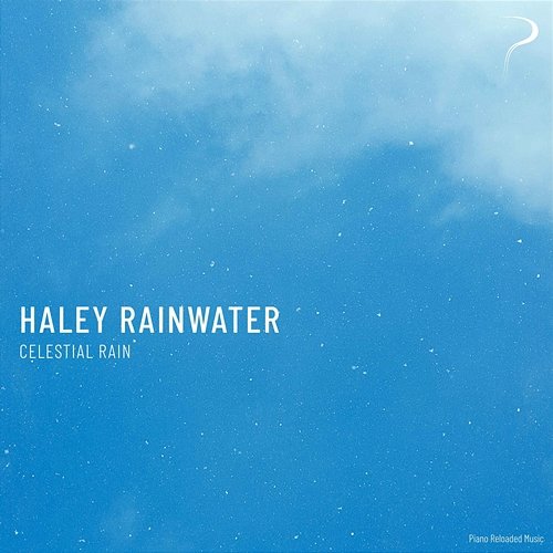 Celestial Rain Haley Rainwater