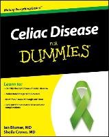 Celiac Disease for Dummies Blumer Ian, Crowe Sheila