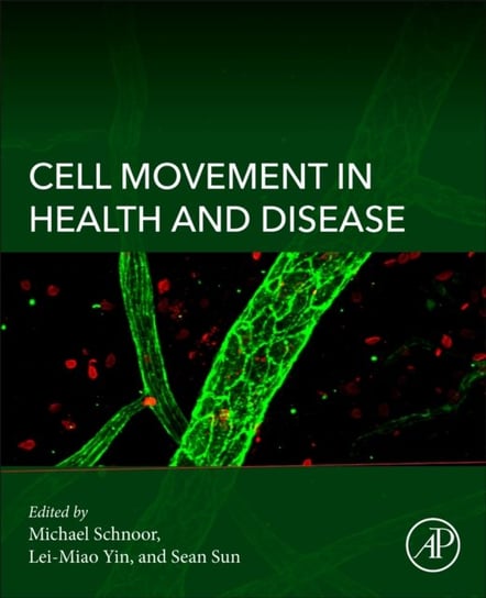 Cell Movement in Health and Disease Opracowanie zbiorowe