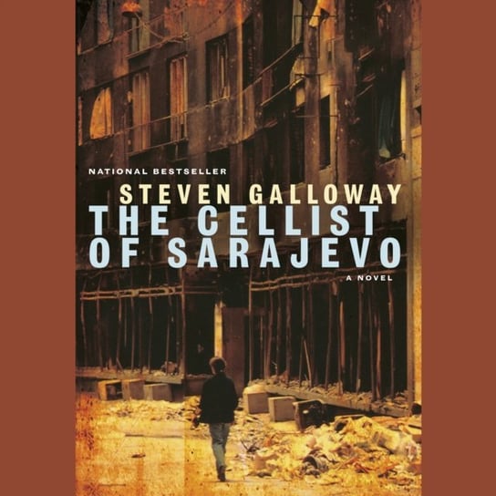 Cellist of Sarajevo Galloway Steven
