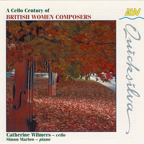 Cello Century of British Women Composers Catherine Wilmers, Simon Marlow