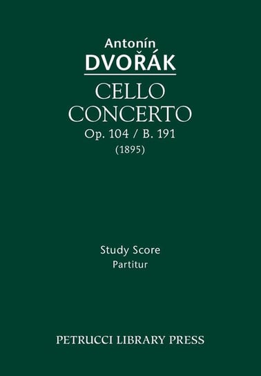Cello Concerto, Op.104 / B.191 Dvorak Antonin