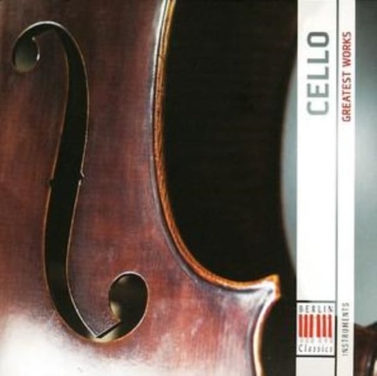 Cello Greatest Works Various Artists