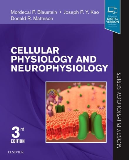 Cellular Physiology and Neurophysiology: Mosby Physiology Series Opracowanie zbiorowe
