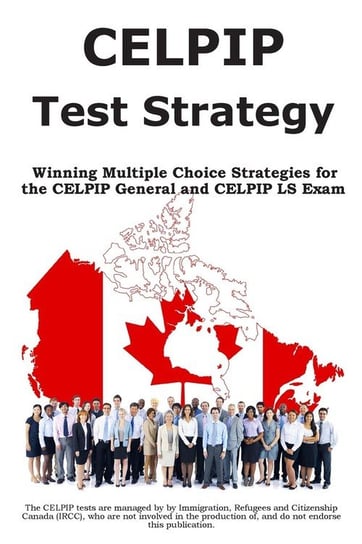 CELPIP Test Strategy Complete Test Preparation Inc.
