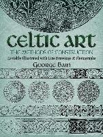 Celtic Art: The Methods of Construction Bain George, Art Instruction