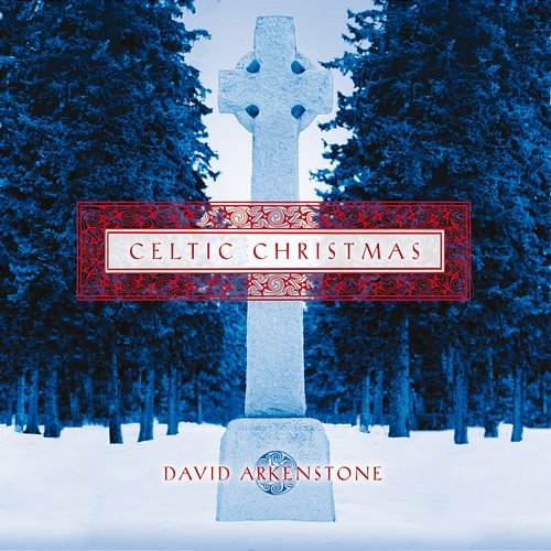 Celtic Christmas David Arkenstone