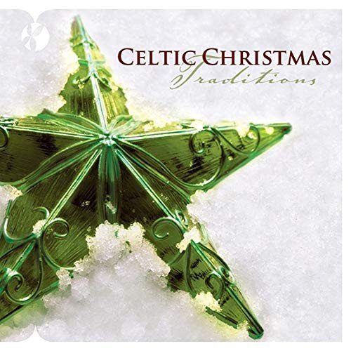 Celtic Christmas Traditions Various Artists