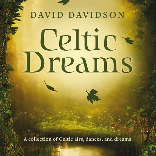 Celtic Dreams DAVID DAVIDSON