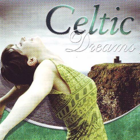 Celtic Dreams Various Artists