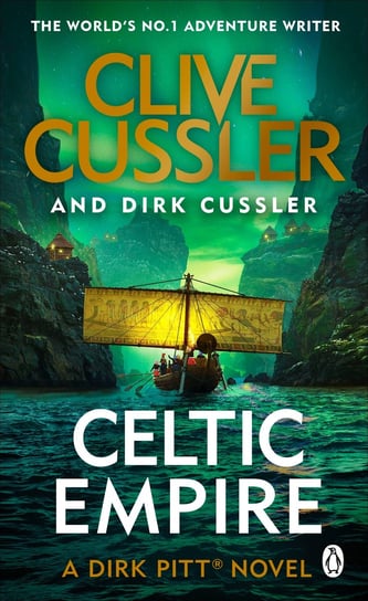 Celtic Empire: Dirk Pitt #25 Cussler Clive, Cussler Dirk