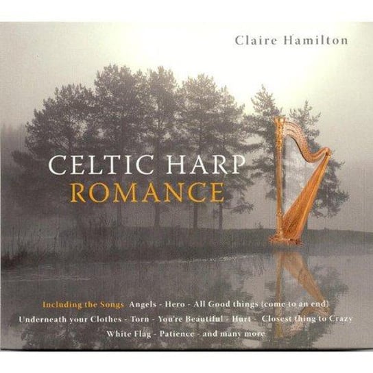 Celtic Harp Romance Hamilton Claire