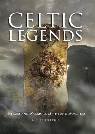 Celtic Legends Michael Kerrigan
