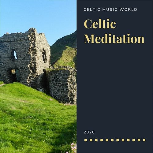 Celtic Meditation Celtic Music World