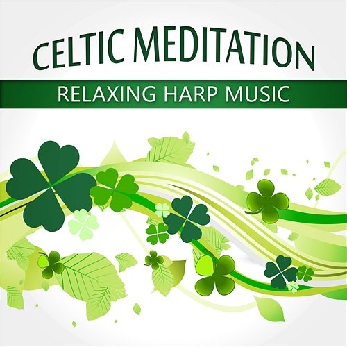 Celtic Meditation: Relaxing Harp Music, Serenity Spa, Nature Sounds Harmony, Spirituality & Tranquility, Healing Yoga Therapy in Secret Garden Healing Meditation Zone