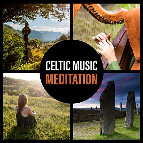 Celtic Music: Meditation Meditation Time Zone