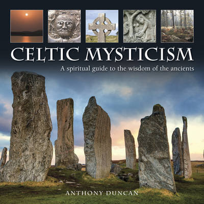 Celtic Mysticism Duncan Anthony