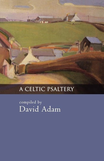 Celtic Psaltery, A Adam David