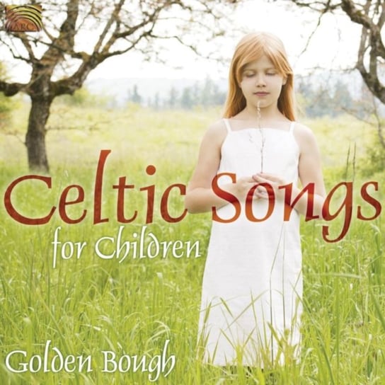 Celtic Songs For Children Golden Bough