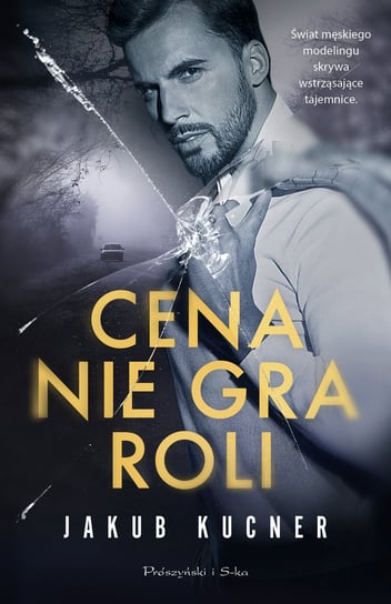 Cena nie gra roli Jakub Kucner