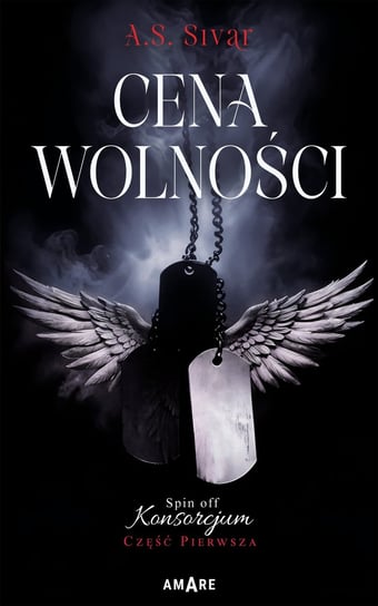 Cena wolności. Spin off Konsorcjum. Tom 1 - ebook EPUB Sivar A.S.