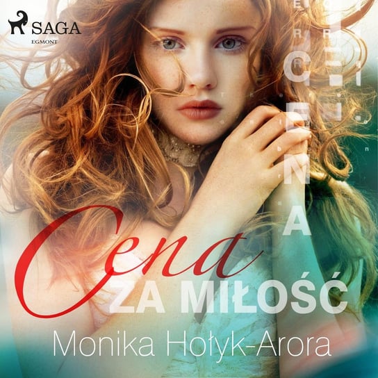 Cena za miłość Arora Monika Hołyk