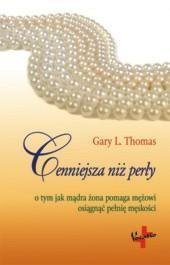 Cenniejsza niż perły Thomas Gary L.