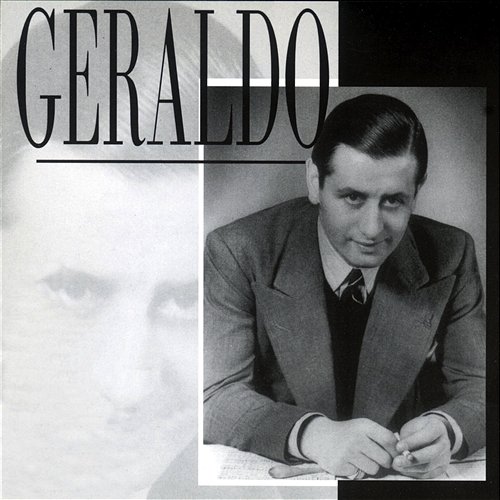 Centenary Celebrations Geraldo & His Orchestra
