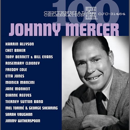 Centennial Celebration: Johnny Mercer Various Artists