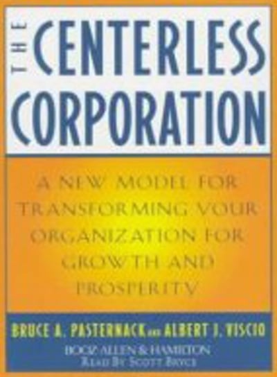 Centerless Corporation - audiobook Pasternack Bruce A.