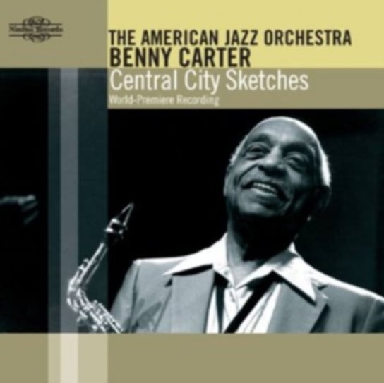 Central City Sketches Benny Carter, The American Jazz Orchestra