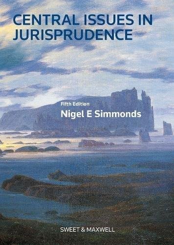 Central Issues in Jurisprudence Simmonds Nigel