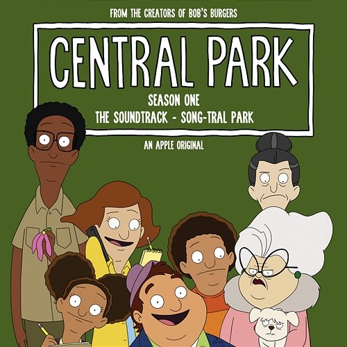 Central Park Season One, The Soundtrack – Song-tral Park Central Park Cast