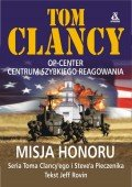 Centrum. Tom 9. Misja honoru Clancy Tom
