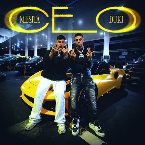 CEO Mesita & Duki
