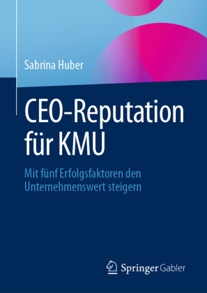 CEO-Reputation für KMU Springer, Berlin