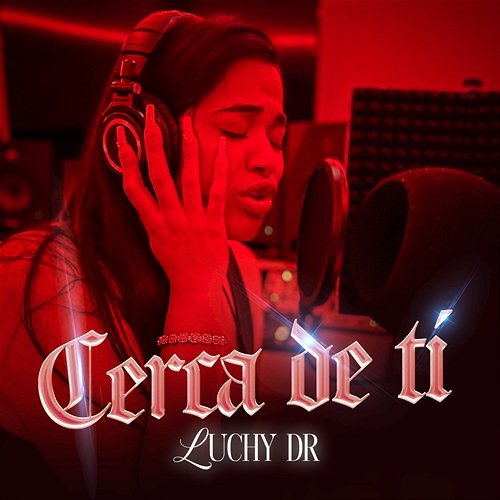 Cerca De Ti Luchy DR