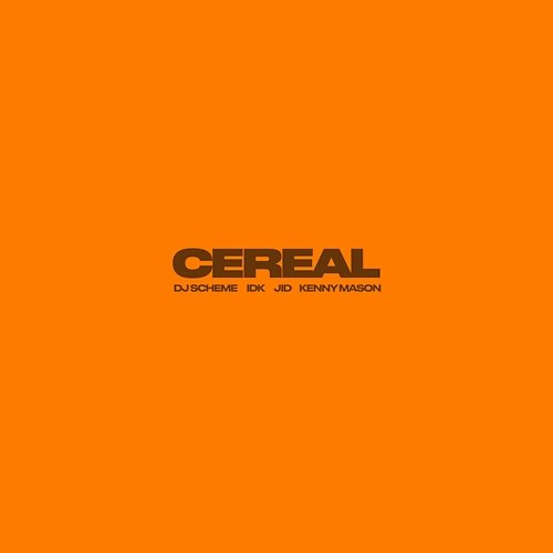 Cereal IDK x JID