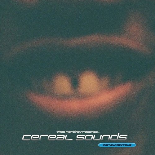 Cereal Sounds Vol. 1 Instrumentals Cereal & Such Theo Martins