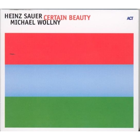 Certain Beauty Sauer Heinz, Wollny Michael